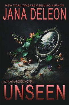 Unseen (Shaye Archer Series, #5) (eBook, ePUB) - Deleon, Jana