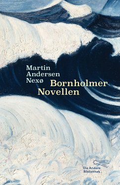 Bornholmer Novellen - Andersen Nexø, Martin
