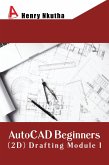 AutoCAD Beginners (2D) Drafting Module 1 (eBook, ePUB)