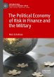 The Political Economy of Risk in... - Bild 1