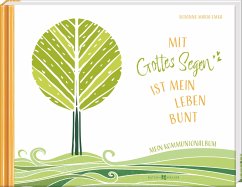 Mit Gottes Segen ist mein Leben bunt - Emka, Susanne Maria