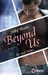 Beyond Us / Die Hutton Family Bd.4 - Bild 1