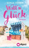Watt´n Glück / Wattenmeer und Liebesglück Bd.1