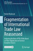 Fragmentation of International Trade Law Reassessed (eBook, PDF)