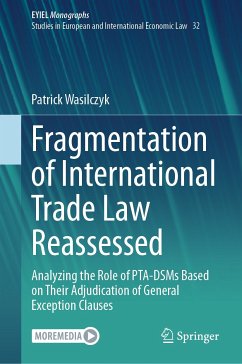 Fragmentation of International Trade Law Reassessed (eBook, PDF) - Wasilczyk, Patrick