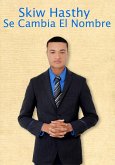 Skiw Hasthy se Cambia el Nombre (eBook, ePUB)