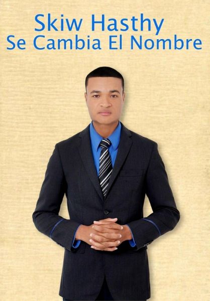 Skiw Hasthy se Cambia el Nombre (eBook, ePUB) Skiw Hasthy se Cambia el Nombre (eBook, ePUB)