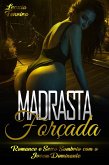 Madrasta Forçada (eBook, ePUB)