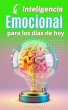 Inteligencia emocional para los días... - Bild 1