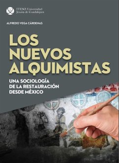 Los nuevos alquimistas (eBook, ePUB) - Vega Cárdenas, Alfredo