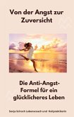 Von der Angst zur Zuversicht (eBook, ePUB)