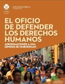 El oficio de defender los derechos humanos (eBook, ePUB)