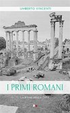 I primi romani (eBook, ePUB)