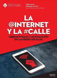 La @Internet y la #calle (eBook, ePUB) - Antoun, Henrique; Malini, Fabio