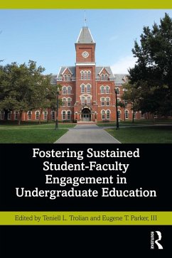 Cover Fostering Sustained Student-Faculty Engagement in Undergraduate Education (eBook, ePUB)