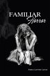Familiar Horror (eBook, ePUB) - Bild 1
