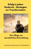 Erfolg in jedem Hindernis - Strategien zur Transformation (eBook, ePUB)