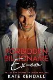 Forbidden Billionaire Ex-Con (eBook, ePUB)