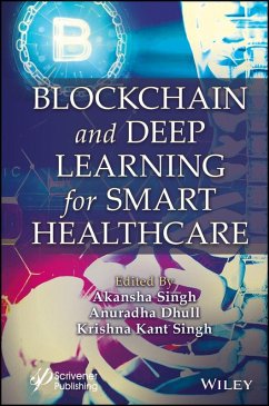 Blockchain and Deep Learning for Smart Healthcare (eBook, PDF)