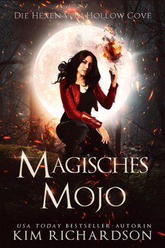 Magisches Mojo (Die Hexen von Hollow Cove, #4) (eBook, ePUB)