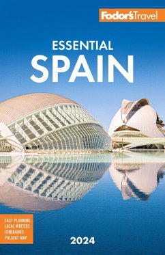 Fodor's Essential Spain 2024 (eBook, ePUB) - Travel Guides, Fodor's