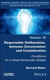 Responsible Deliberation, between Conversation and Consideration (eBook, ePUB)