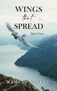 Wings That Spread (eBook, ePUB) - Sangle, Ramesh