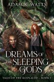 Dreams of the Sleeping Gods (eBook, ePUB)