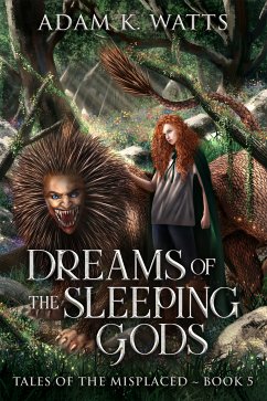 Dreams of the Sleeping Gods (eBook, ePUB) - Watts, Adam K.