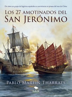 Los 27 amotinados del San Jerónimo (eBook, ePUB) - Martín Tharrats, Pablo