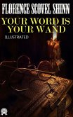Your Word is Your Wand. Illustrated (eBook, ePUB)