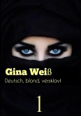 Deutsch, blond, versklavt (eBook, ePUB)