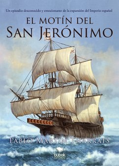 El motín del San Jerónimo (eBook, ePUB) - Martín Tharrats, Pablo