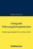 Integrale Führungskompetenzen (eBook, PDF)