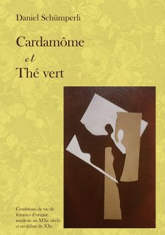 Cardamôme et Thé vert (eBook, ePUB) - Schümperli, Daniel