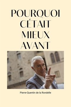 Cover Pourquoi c'était Mieux Avant (eBook, ePUB)