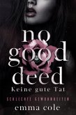 No Good Deed: Keine gute Tat (eBook, ePUB)