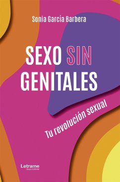 Sexo sin genitales (eBook, ePUB) - García Barbera, Sonia