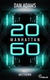 Meltdown / Manhattan 2060 Bd.3 (eBook, ePUB)