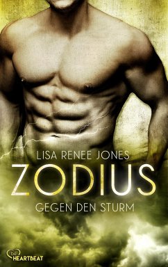 Gegen den Sturm / Zodius Bd.2 (eBook, ePUB) - Jones, Lisa Renee