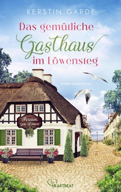 Das gemütliche Gasthaus im Löwensteg / Im Löwensteg Bd.3 (eBook, ePUB) - Garde, Kerstin
