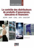 Le contrôle des distributeurs de produits d'assurances, bancaires et financiers (eBook, ePUB)