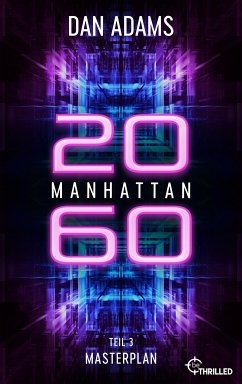 Masterplan / Manhattan 2060 Bd.5 (eBook, ePUB) - Adams, Dan