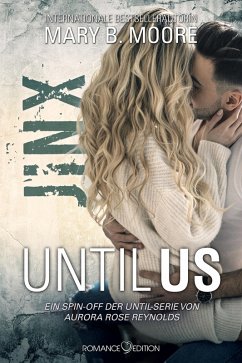 Until Us: Jinx (eBook, ePUB) - Moore, Mary B.
