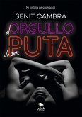 El orgullo de ser puta (eBook, ePUB)