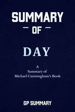 Summary of Day a novel by Michael Cunningham (eBook, ePUB) - SUMMARY, GP