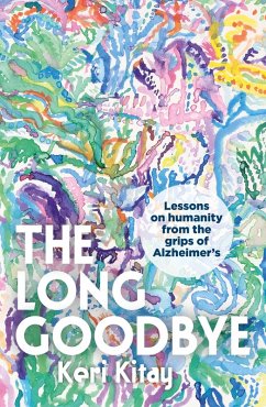 The Long Goodbye (eBook, ePUB) - Kitay, Keri