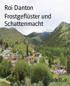 Frostgeflüster und Schattenmacht (eBook, ePUB) - Danton, Roi