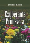 Exuberante Primavera (eBook, ePUB) Exuberante Primavera (eBook, ePUB)