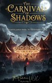 The Carnival of Shadows (The Watchers) VOL. 1 (eBook, ePUB) The Carnival of Shadows (The Watchers) VOL. 1 (eBook, ePUB)